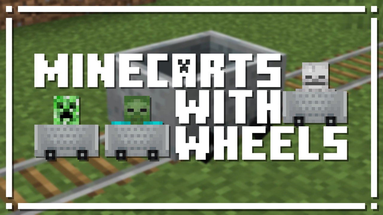 Minecarts with Wheels - Ewan Howell